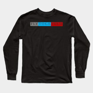 Fly Together T-Shirt Design Long Sleeve T-Shirt